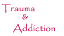 Trauma and Addiction flyer link